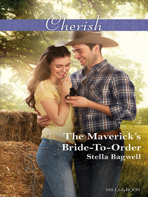 Title details for The Maverick's Bride-To-Order by Stella Bagwell - Available